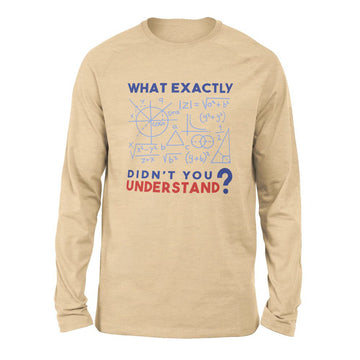 What Exactly Didn't You Understand Men/Unisex Drop Shoulder Sweatshirt in Heather Sand Dune color